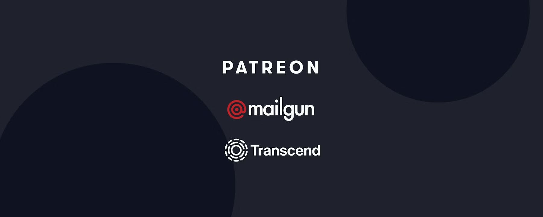 Patreon, Mailgun, Transcend logos
