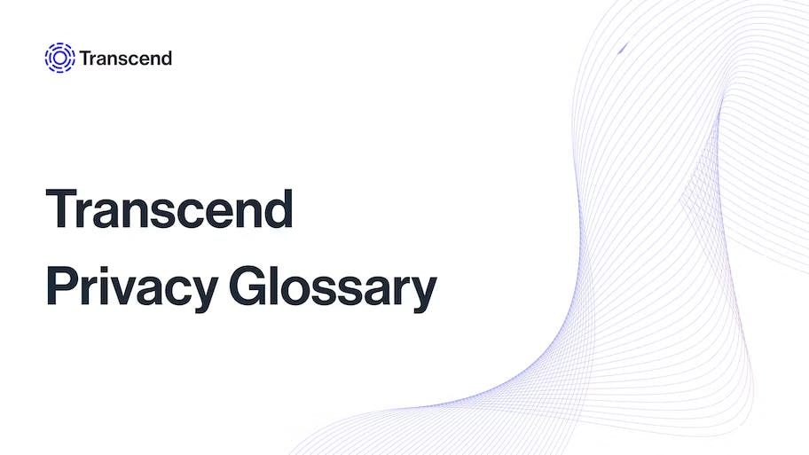 Image with Transcend Privacy Glossary headline