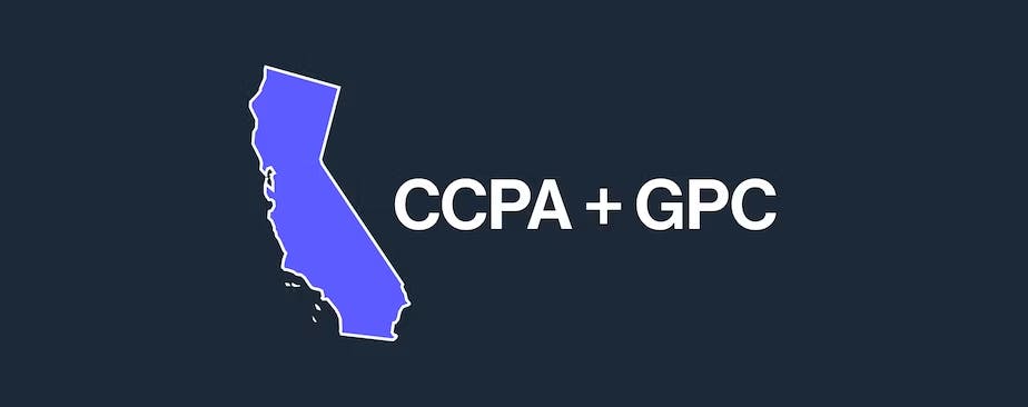 An image of a map of California, with the words CCPA + GPC next to it.